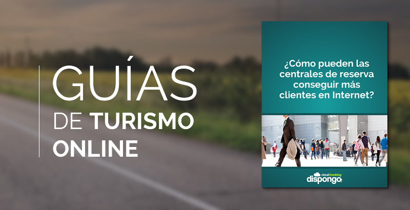 ¿Cómo aumentar las ventas por Internet en tu central de reservas?