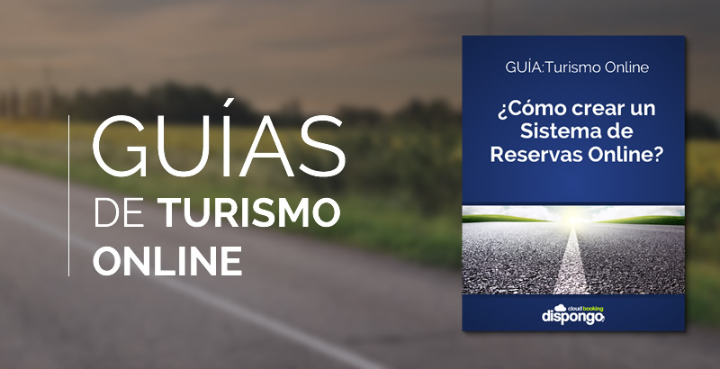 Guía turismo on-line: Como crear un sistema de reservas